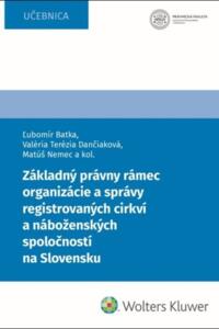 Základný právny rámec organizácie a správy registrovaných cirkví