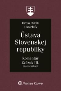 Ústava Slovenskej republiky - Komentár, Zväzok III.