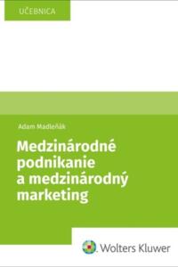 Medzinárodné podnikanie a medzinárodný marketing