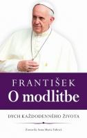  František: O modlitbe