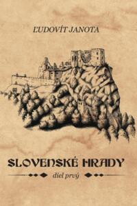 Slovenské hrady I.