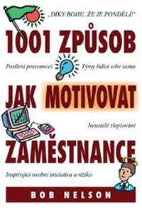 1001 Způsob jak motivovat zaměstnance