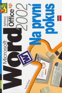 Microsoft Word 2002 - na první pokus
