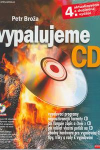 Vypalujeme CD + CD ROM