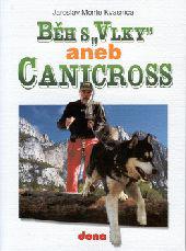 Běh s Vlky aneb Canicross