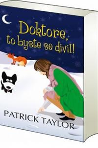 Doktore, to byste se divil!