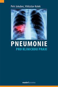  Pneumonie pro klinickou praxi