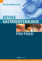  Dětská gastroenterologie pro praxi