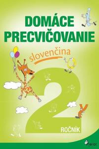 Domáce precvičovanie Slovenčina 2