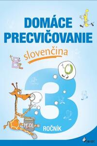 Domáce precvičovanie Slovenčina 3