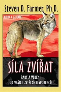 Síla zvířat - Rady a vedení od vašich zvířecích spojenců. Kniha a 44 karet