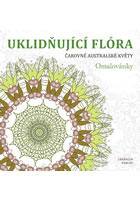 Uklidňující flóra - Čarovné australské květy