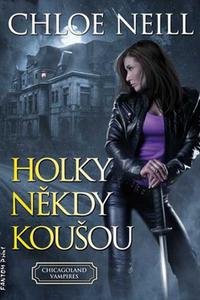 Holky někdy koušou