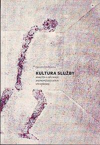 Kultura služby - Analýza a aplikace antropologických východisek