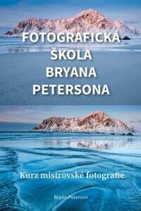 Fotografická škola Bryana Petersona