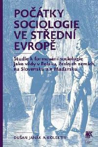 Počátky sociologie ve střední Evropě 
