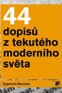 44 dopisů z tekutého moderního světa