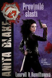 Provinilé slasti - Anita Blake 1