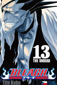 Bleach 13 - The Undead
