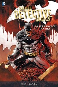 Batman Detective Comics 2: Zastrašovací techniky