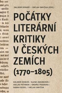 Počátky literární kritiky v českých zemích (1770-1805)