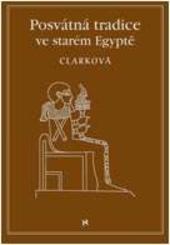 Posvátná tradice ve starém Egyptě