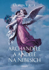 ​Archandělé a andělé na nebesích 