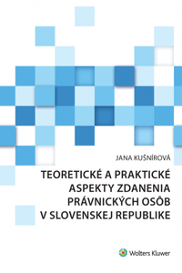 Teoretické a praktické aspekty zdanenia právnických osôb v Slovenskej republike