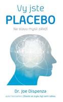 Jste placebo