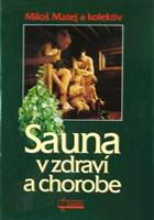  Sauna v zdraví a v chorobe 