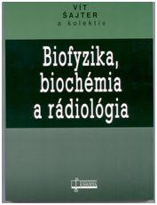 Biofyzika, biochémia a rádiológia