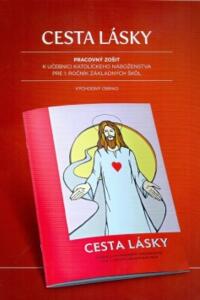 Cesta lásky - pracovný zošit pre 1. ročník základných škôl