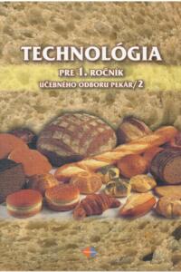 Technológia pre 1. ročník UO pekár 2. časť