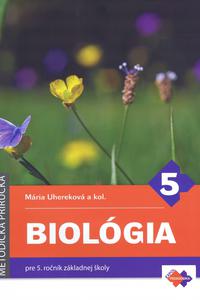 Metodická príručka k učebnici biológie pre 5. ročník ZŠ