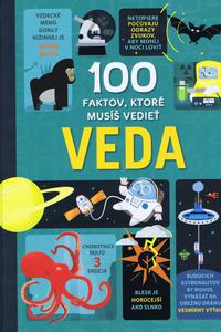 100 faktov, ktoré musíš vedieť - VEDA