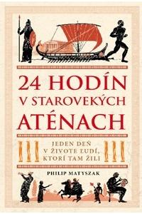 24 hodín v starovekých Aténach