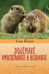 Dojímavé hmyzožravce a hlodavce