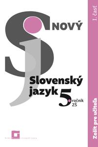 Nový Slovenský jazyk pre 5.ročník ZŠ - 1.časť ZPU