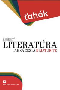 Ťahák: Literatúra – ľahká cesta k maturite