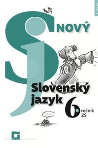 Nový Slovenský jazyk pre 6. ročník ZŠ - 1. časť PZ