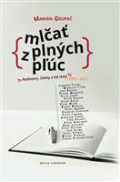 Mlčať z plných pľúc