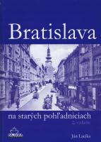 Bratislava na starých pohľadniciach (2.vyd.)