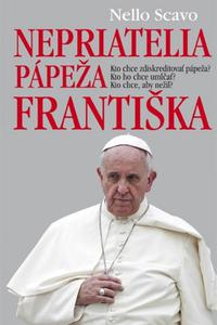 Nepriatelia pápeža Františka