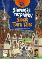 Slovenské rozprávky /  Slovak Fairy Tales