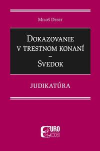 Dokazovanie v trestnom konaní - Svedok