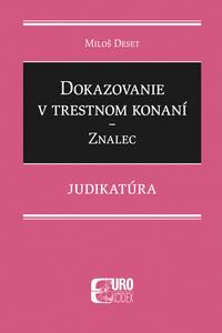 Dokazovanie v trestnom konaní - Znalec