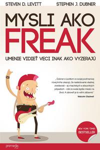 Freakonomics - Mysli ako freak
