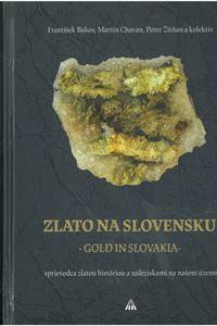 Zlato na Slovensku / Gold in Slovakia