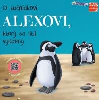 O tučniakovi Alexovi, ktorý sa cítil vylúčený