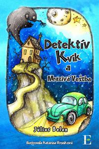 Detektív Kvik a mrazivá veštba